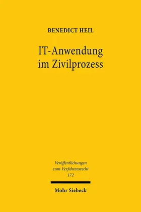 Heil |  IT-Anwendung im Zivilprozess | Buch |  Sack Fachmedien