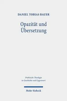 Bauer | Opazität und Übersetzung | Buch | 978-3-16-159578-3 | sack.de