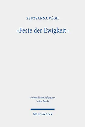 Végh |  "Feste der Ewigkeit" | eBook | Sack Fachmedien