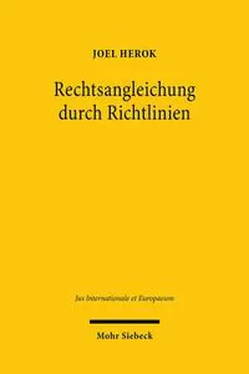 Herok | Rechtsangleichung durch Richtlinien | Buch | 978-3-16-159640-7 | sack.de