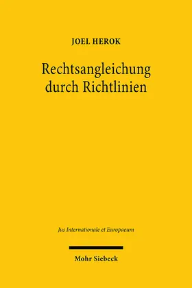 Herok |  Rechtsangleichung durch Richtlinien | eBook | Sack Fachmedien
