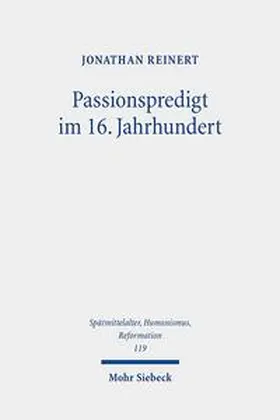 Reinert |  Passionspredigt im 16. Jahrhundert | Buch |  Sack Fachmedien