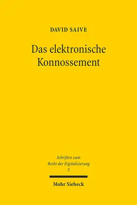 Saive |  Das elektronische Konnossement | Buch |  Sack Fachmedien
