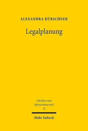 Kürschner | Legalplanung | Buch | 978-3-16-159704-6 | www2.sack.de