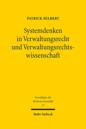 Hilbert |  Systemdenken in Verwaltungsrecht und Verwaltungsrechtswissenschaft | eBook | Sack Fachmedien