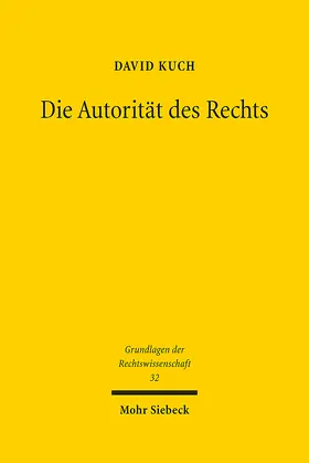 Kuch |  Die Autorität des Rechts | eBook | Sack Fachmedien