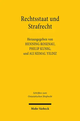 Rosenau / Kunig / Yildiz |  Rechtsstaat und Strafrecht | Buch |  Sack Fachmedien