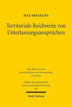 Dregelies |  Territoriale Reichweite von Unterlassungsansprüchen | Buch |  Sack Fachmedien