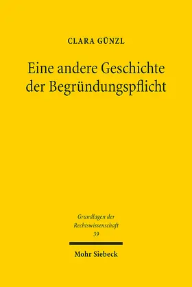 Günzl |  Eine andere Geschichte der Begründungspflicht | eBook | Sack Fachmedien