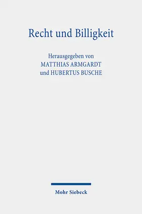 Armgardt / Busche |  Recht und Billigkeit | eBook | Sack Fachmedien