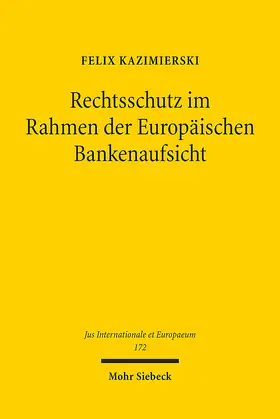 Kazimierski | Rechtsschutz im Rahmen der Europäischen Bankenaufsicht | E-Book | sack.de