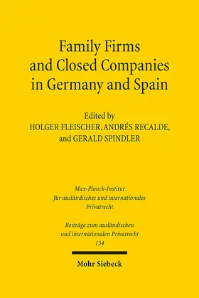 Fleischer / Recalde / Spindler |  Family Firms and Closed Companies in Germany and Spain | Buch |  Sack Fachmedien