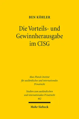 Köhler | Die Vorteils- und Gewinnherausgabe im CISG | E-Book | sack.de