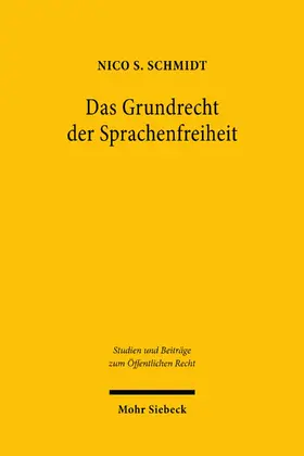 Schmidt |  Das Grundrecht der Sprachenfreiheit | eBook | Sack Fachmedien