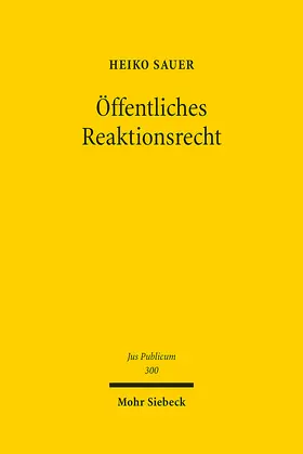 Sauer |  Öffentliches Reaktionsrecht | Buch |  Sack Fachmedien