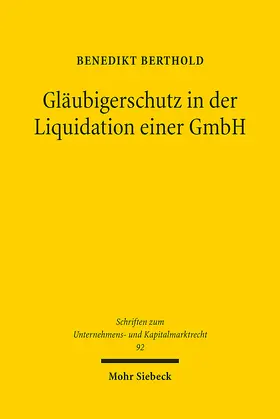 Berthold |  Gläubigerschutz in der Liquidation einer GmbH | eBook | Sack Fachmedien