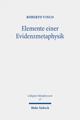Vinco |  Elemente einer Evidenzmetaphysik | Buch |  Sack Fachmedien
