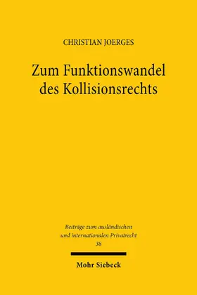 Joerges |  Zum Funktionswandel des Kollisionsrechts | eBook | Sack Fachmedien