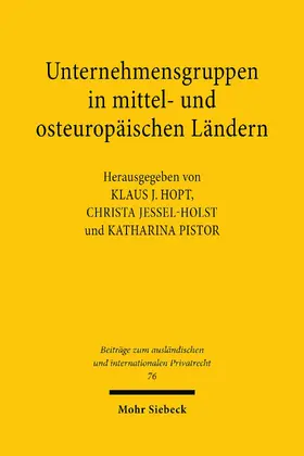 Hopt / Jessel-Holst / Pistor |  Unternehmensgruppen in mittel- und osteuropäischen Ländern | eBook | Sack Fachmedien