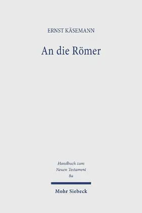 Käsemann |  An die Römer | eBook | Sack Fachmedien