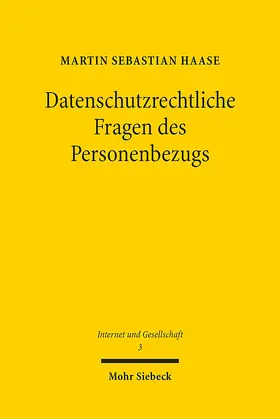 Haase |  Datenschutzrechtliche Fragen des Personenbezugs | eBook | Sack Fachmedien