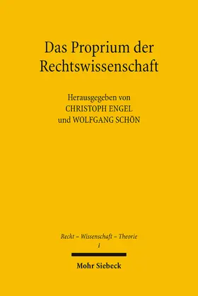 Engel / Schön |  Das Proprium der Rechtswissenschaft | eBook | Sack Fachmedien