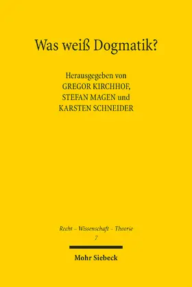 Kirchhof / Magen / Schneider |  Was weiß Dogmatik? | eBook | Sack Fachmedien