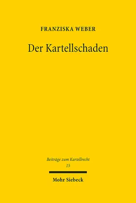 Weber |  Der Kartellschaden | eBook | Sack Fachmedien