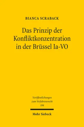 Scraback |  Das Prinzip der Konfliktkonzentration in der Brüssel Ia-VO | eBook | Sack Fachmedien