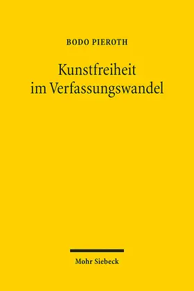 Pieroth / Maget Dominicé / Kersten |  Kunstfreiheit im Verfassungswandel | eBook | Sack Fachmedien