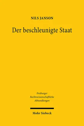 Janson |  Der beschleunigte Staat | Buch |  Sack Fachmedien