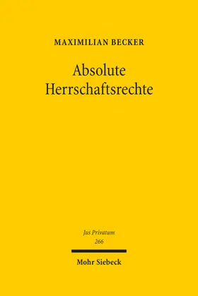 Becker |  Absolute Herrschaftsrechte | eBook | Sack Fachmedien