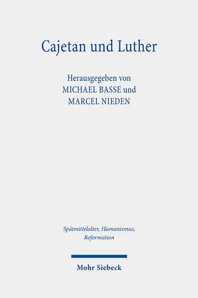 Basse / Nieden |  Cajetan und Luther | Buch |  Sack Fachmedien