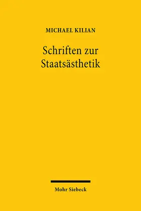 Kilian |  Staatsästhetik | eBook | Sack Fachmedien