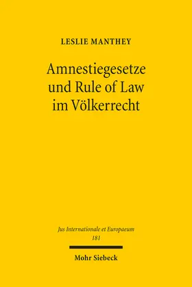 Manthey |  Amnestiegesetze und Rule of Law im Völkerrecht | eBook | Sack Fachmedien