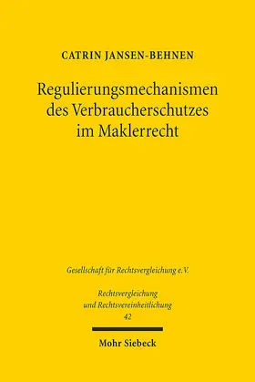 Jansen-Behnen |  Regulierungsmechanismen des Verbraucherschutzes im Maklerrecht | eBook | Sack Fachmedien