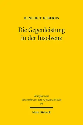 Kebekus |  Die Gegenleistung in der Insolvenz | eBook | Sack Fachmedien