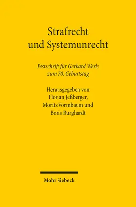 Jeßberger / Burghardt / Vormbaum |  Strafrecht und Systemunrecht | eBook | Sack Fachmedien