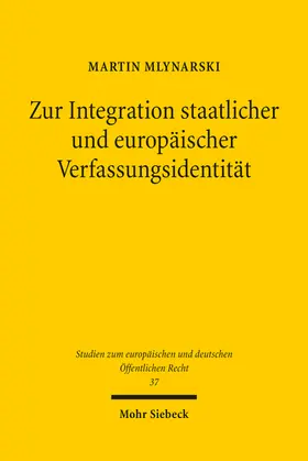 Mlynarski | Zur Integration staatlicher und europäischer Verfassungsidentität | Buch | 978-3-16-161050-9 | sack.de