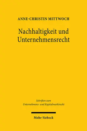 Mittwoch |  Nachhaltigkeit und Unternehmensrecht | Buch |  Sack Fachmedien