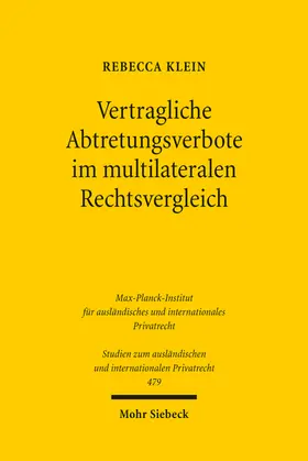 Klein | Vertragliche Abtretungsverbote im multilateralen Rechtsvergleich | E-Book | sack.de