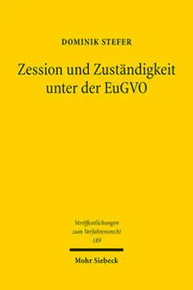 Stefer | Zession und Zuständigkeit unter der EuGVO | Buch | 978-3-16-161220-6 | sack.de