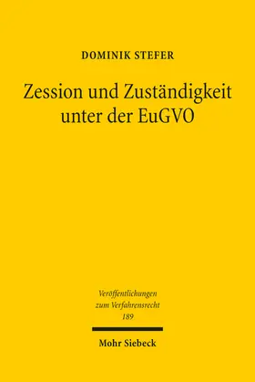 Stefer |  Zession und Zuständigkeit unter der EuGVO | eBook | Sack Fachmedien