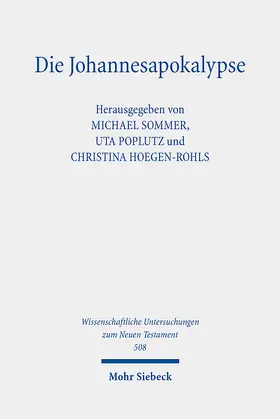 Sommer / Poplutz / Hoegen-Rohls |  Die Johannesapokalypse | Buch |  Sack Fachmedien
