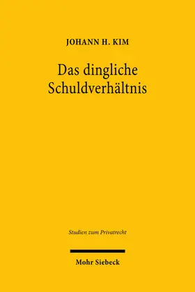 Kim |  Das dingliche Schuldverhältnis | eBook | Sack Fachmedien