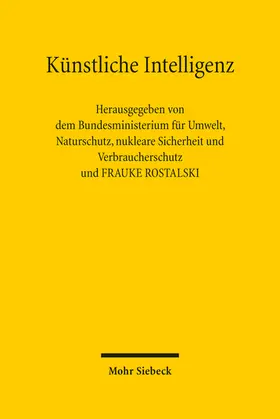 und für Verbraucherschutz / Rostalski |  Künstliche Intelligenz | Buch |  Sack Fachmedien