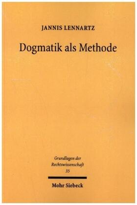 Lennartz | Dogmatik als Methode | Buch | 978-3-16-161338-8 | sack.de