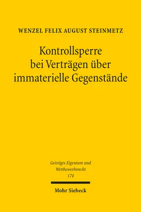 Steinmetz |  Kontrollsperre bei Verträgen über immaterielle Gegenstände | eBook | Sack Fachmedien