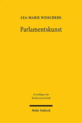 Weischede |  Parlamentskunst | Buch |  Sack Fachmedien