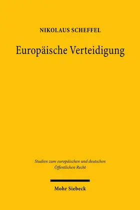 Scheffel |  Europäische Verteidigung | Buch |  Sack Fachmedien